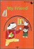 My Friend