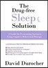 The Drug-free Sleep Solution: A Guide for Overcoming Insomnia Using Cognitive Behavioral Therapy