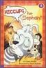 Scholastic Hello Reader Level 2-01 : Hiccups for Elephant (Book+CD Set)