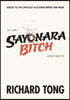 Sayonara Bitch
