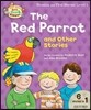 Oxford Reading Tree Read with Biff Chip & Kipper: the Red Parrot and Other Stories, Level 1 Phonics and First Stories