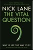 The Vital Question