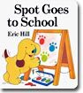 Spot goes to School (boardbook)