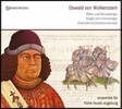 아우구스부르크 고음악 앙상블 - 오스발트 폰 볼켄슈타인: 기사와 민네징거 (Oswald von Wolkenstein: Knight and Minnesinger)
