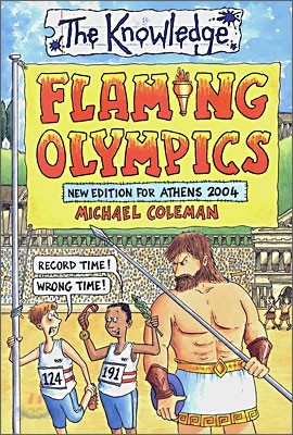 The Knowledge : Flaming Olympics (New Edition For Athens 2004)