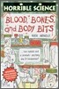 Horrible Science : Blood, Bones and Body Bits