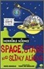 Horrible Science : Space Stars and Slimy Aliens