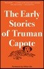 The Early Stories of Truman Capote