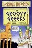 Horrible Histories : The Groovy Greeks
