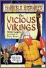 Horrible Histories : The Vicious Vikings