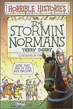 Horrible Histories : The Stormin' Normans