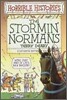Horrible Histories : The Stormin' Normans
