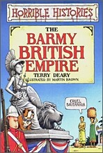 Horrible Histories : The Barmy British Empire