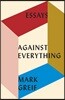Against Everything