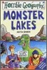 Horrible Geography : Monster Lakes