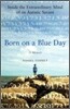 Born On A Blue Day : Inside the Extraordinary Mind of an Autistic Savant