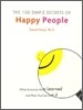 The 100 Simple Secrets of Happy People