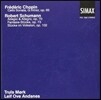 Truls Mork / Leif Ove Andsnes 쇼팽 / 슈만: 첼로와 피아노를 위한 작품집 (Chopin / Schumann: Works for Cello and Piano)