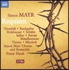 Franz Hauk 요한 지몬 마이어: 레퀴엠 (Simon Mayr: Requiem)