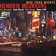 Hendrik Meurkens & Eric Alexander - New York Nights