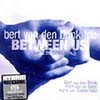 Bert Van Den Brink - Between Us (SACD Hybrid)