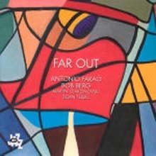 Antonio Farao & Bob Berg - Far Out