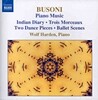 Wolf Harden 부조니: 피아노 작품 3집 (Busoni: Indian Diary, Trois Morceaux, Two Dance Pieces, Ballet Scenes) 볼프 하덴