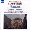 Daniele Ferrari 삼마르티니: 종교 칸타타 "예루살렘", 교향곡 (Sammartini: Sacred Cantata 'Gerusalemme', Symphonies)