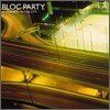Bloc Party - A Weekend in the City