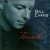 Bill Evans - Touch