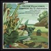 Carl St.Clair 빌라-로보스: 교향곡 10번 '아메린디아' (Heitor Villa-Lobos: Symphony No.10 Amerindia)