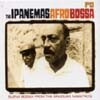The Ipanemas - Afro Bossa