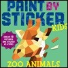 Paint by Sticker Kids: Zoo Animals