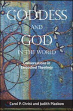 Goddess and God in the World: Conversations in Embodied Theology