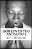 God Love's You and So Do I: A Message From the Gospel of Luke