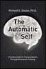The Automatic Self: Transformation and Transcendence through Brain-Wave Training