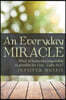 An Everyday Miracle: What is humanly impossible is possible for God-Luke 18:27