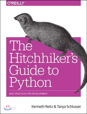 The Hitchhiker&#39;s Guide to Python: Best Practices for Development