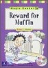 Magic Reader 16 Reward for Muffin