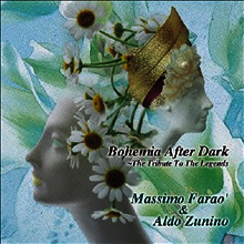Massimo Farao' &amp; Aldo Zunino - Bohemia After Dark - The Tribute To The Legends (일본반)(CD)