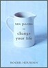Ten Poems to Change Your Life