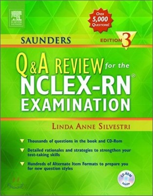 Saunders Q &amp; A Review for the NCLEX-RN Examination with CDROM, 3/E