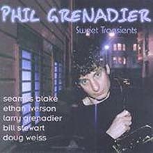 Phil Grenadier &amp; Ethan Iverson - Sweet Transients