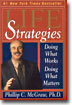 Life Strategies: Doing What Works, Doing What Matters