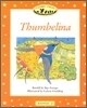 Classic Tales Beginner Level 2 : Thumbelina : Story Book