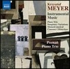 Poznan Piano Trio 크시스토프 메이에르: 기악 작품집 (Krzysztof Meyer: Instrumental Music)