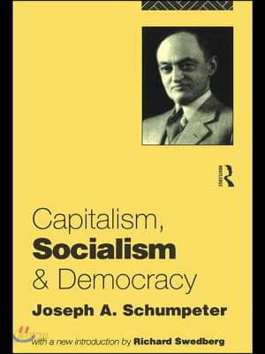 Capitalism, Socialism and Democracy