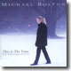 Michael Bolton - This Is The Time (The Christmas Album)