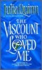 The Viscount Who Loved Me