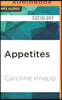 Appetites: Why Women Want